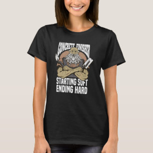Concrete Finisher Construction Worker Laborer Ceme T-Shirt