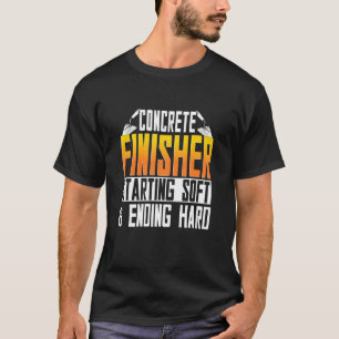 Concrete Finisher & Road Construction Worker T-Shirt