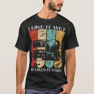 Concrete Mixer For Truck Driver - Wet 200 T-Shirt