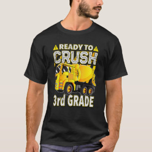 Concrete Mixer Truck Ready To Crush 3rd Grade T-Shirt