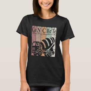 Concrete Periodic Table Elements Construction Work T-Shirt