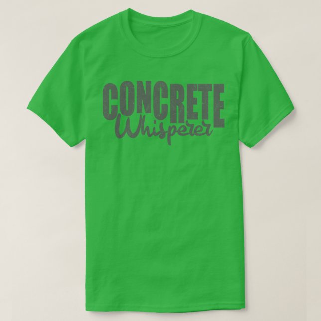 Concrete Whisperer T-Shirt (Design Front)