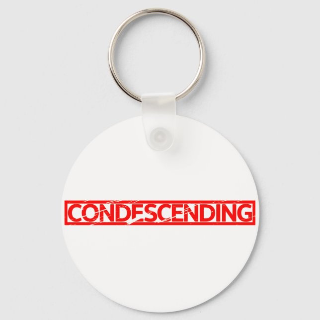 Condescending Stamp Key Ring (Front)