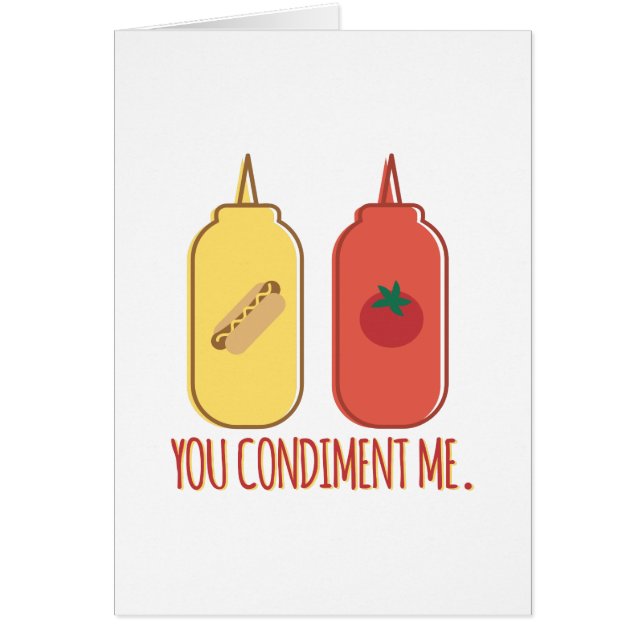 Condiment Me (Front)