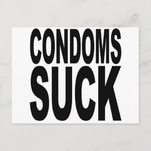 Condoms Suck Postcard