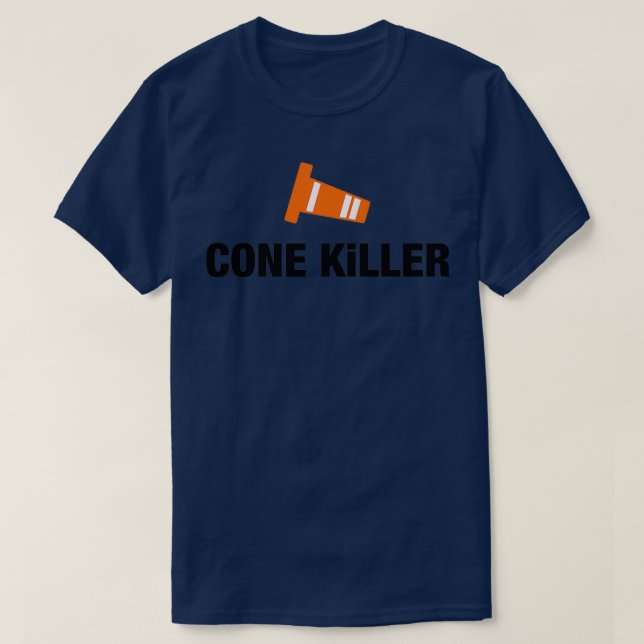 Cone Killer  T-Shirt (Design Front)
