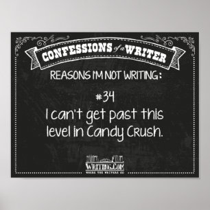 Confessions of a Writer: Reason #34 Poster