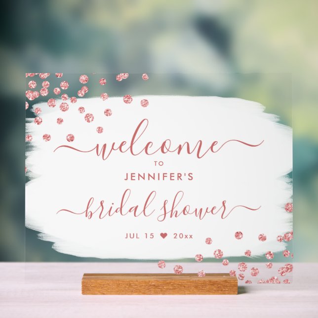 Confetti Bridal Shower Welcome Rose Gold Paint  Acrylic Sign (Neutral)