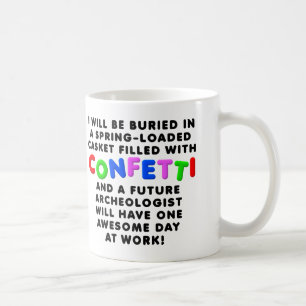 Confetti Casket Funny Mug