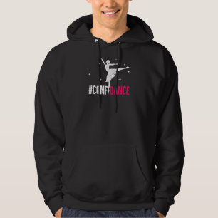 Confidance Ballerina Dancer Dance Graphic Hoodie