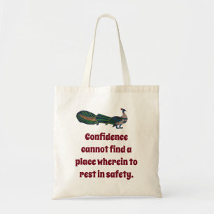 Confidence Cannot Find A Place - Confidence Quote Tote Bag
