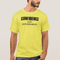 Confidence Is Just Displayed Ability