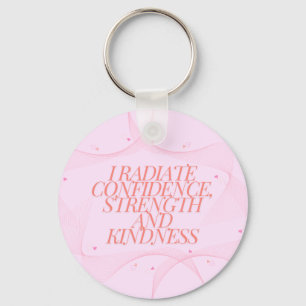 Confidence, Kindness, Spiritual, Inspirational Key Ring