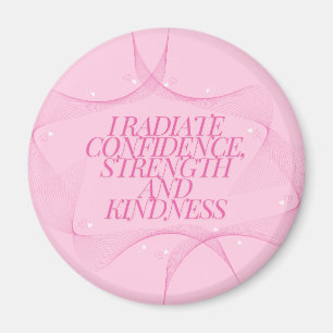 Confidence, Kindness, Spiritual, Inspirational  Magnet
