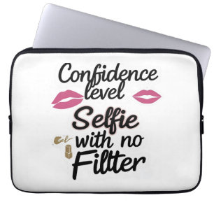 Confidence Level – No Filter Selfie Quote Laptop Sleeve