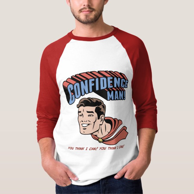 Confidence Man! T-Shirt (Front)