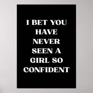 Confident Girl Quote Black Quote Poster