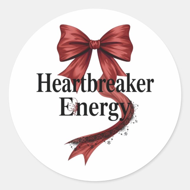 Confident "Heartbreaker Energy" Quote Classic Round Sticker (Front)