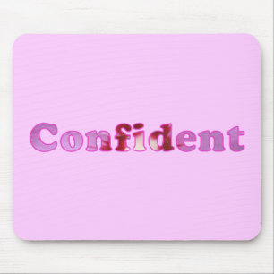 Confident spelled with pink flowers mousepads