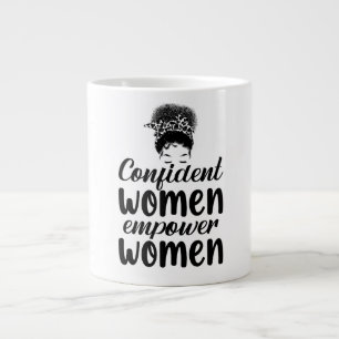 Confident Women Empower Women Quote Feminist Large Coffee Mug