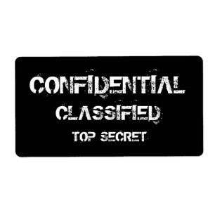 CONFIDENTIAL CLASSIFIED TOP SECRET LABELS