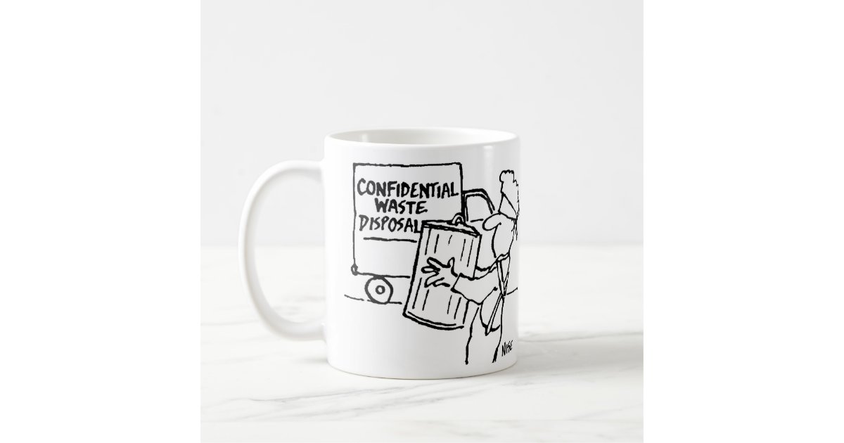Confidential Waste Disposal Coffee Mug Zazzle