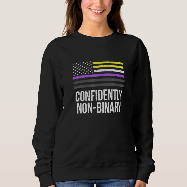 Confidently Non-Binary Lgbtq Genderfluid Pride 3 Sweatshirt (Front)