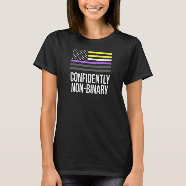 Confidently Non Binary Lgbtq Genderfluid Pride 3 T-Shirt (Front)