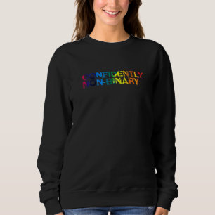 Confidently Non-Binary Lgbtq Genderfluid Pride 5 Sweatshirt