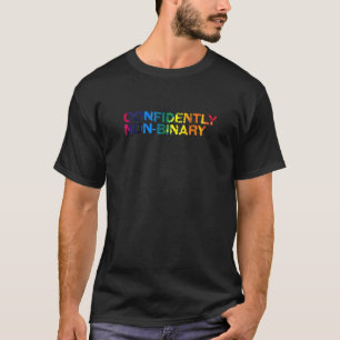 Confidently Non-Binary Lgbtq Genderfluid Pride 5 T-Shirt