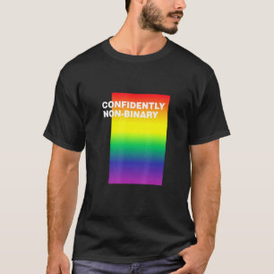 Confidently Non-Binary Lgbtq Genderfluid Pride T-Shirt