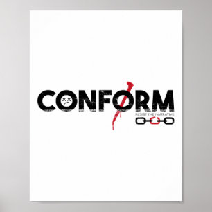 Conform Resist The Narrative  Poster