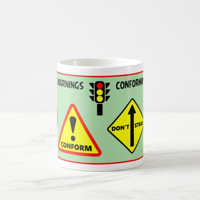 Conforming Warnings Coffee Mug (Center)