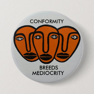 Conformity 2 7.5 cm round badge