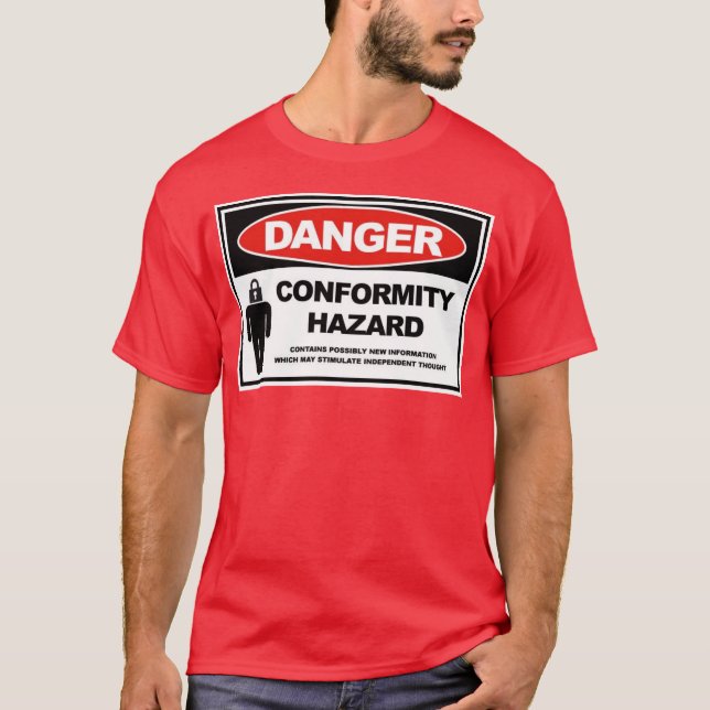 conformity hazard T-Shirt (Front)