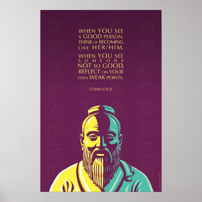 Confucius quote: When you see a good person Poster (Front)