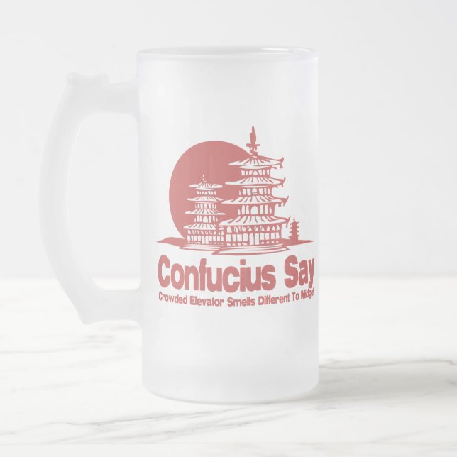 Confucius Say Frosted Glass Beer Mug (Left)