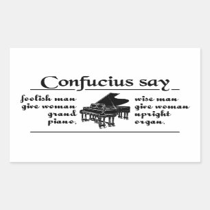 CONFUCIUS SAY … stickers