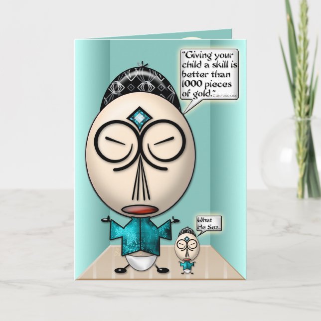 Confuscious Say #1 (Father's Day Card) Card (Front)