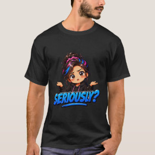 Confused Anime Chibi Girl "SERIOUSLY?" Shrugging T-Shirt