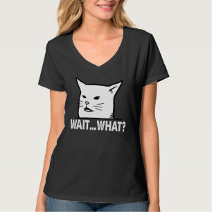 Confused Cat - Wait What T-Shirt
