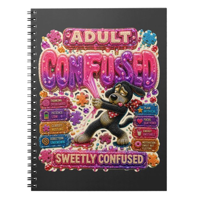 Confused Funny Sarcastic T-Shirt for Overthinkers Notebook (Front)