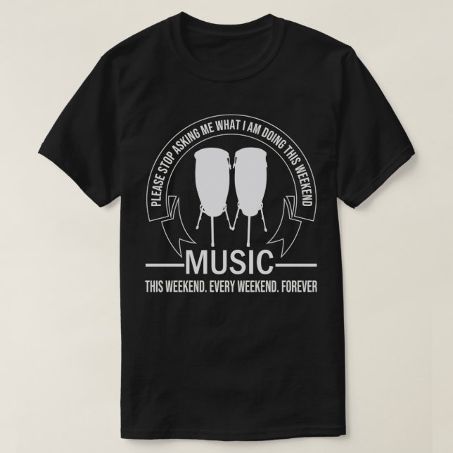 Congas Musician Conga Player Music Congas Players  T-Shirt (Design Front)