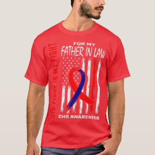 Congenital Heart Defect CHD Awareness Father In La T-Shirt