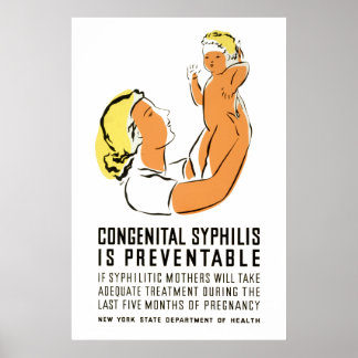 Congenital Syphilis is Preventable Poster