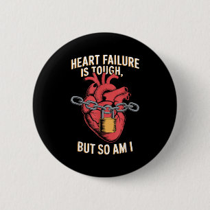 Congestive Heart Failure Chronic Disease Chf Aware 6 Cm Round Badge