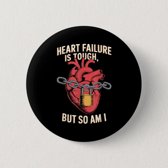 Congestive Heart Failure Chronic Disease Chf Aware 6 Cm Round Badge (Front)