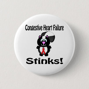Congestive Heart Failure Stinks Skunk Awareness De 6 Cm Round Badge