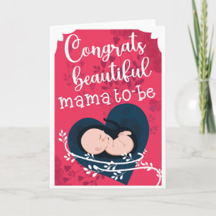 Congrats Beautiful Mama To-Be Card