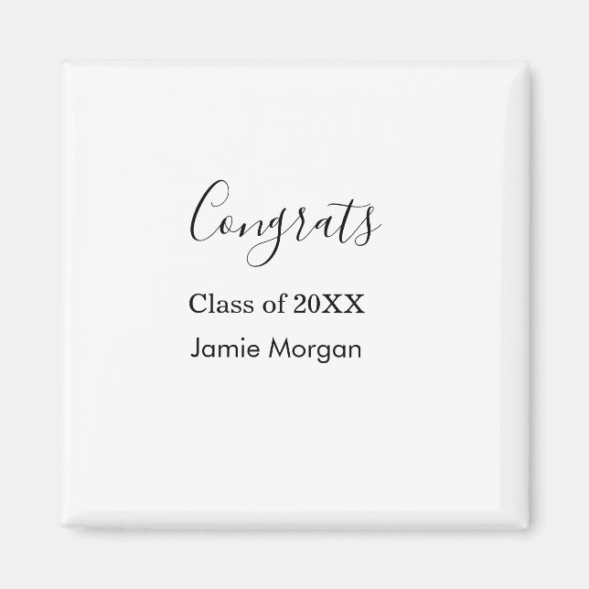 Congrats class of 20XX graduation name simple date Magnet (Front)